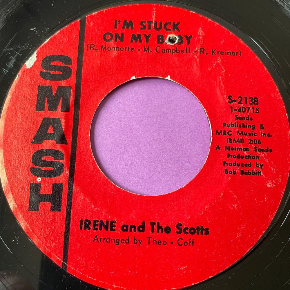 Irene and the Scotts-I'm stuck on my baby/ Why do you treat me...-Smash M-
