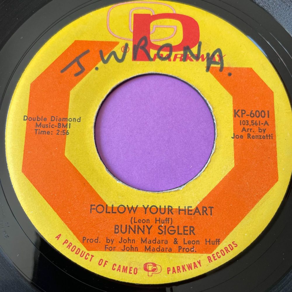 Bunny Sigler-Follow your heart-Parkway wol E+