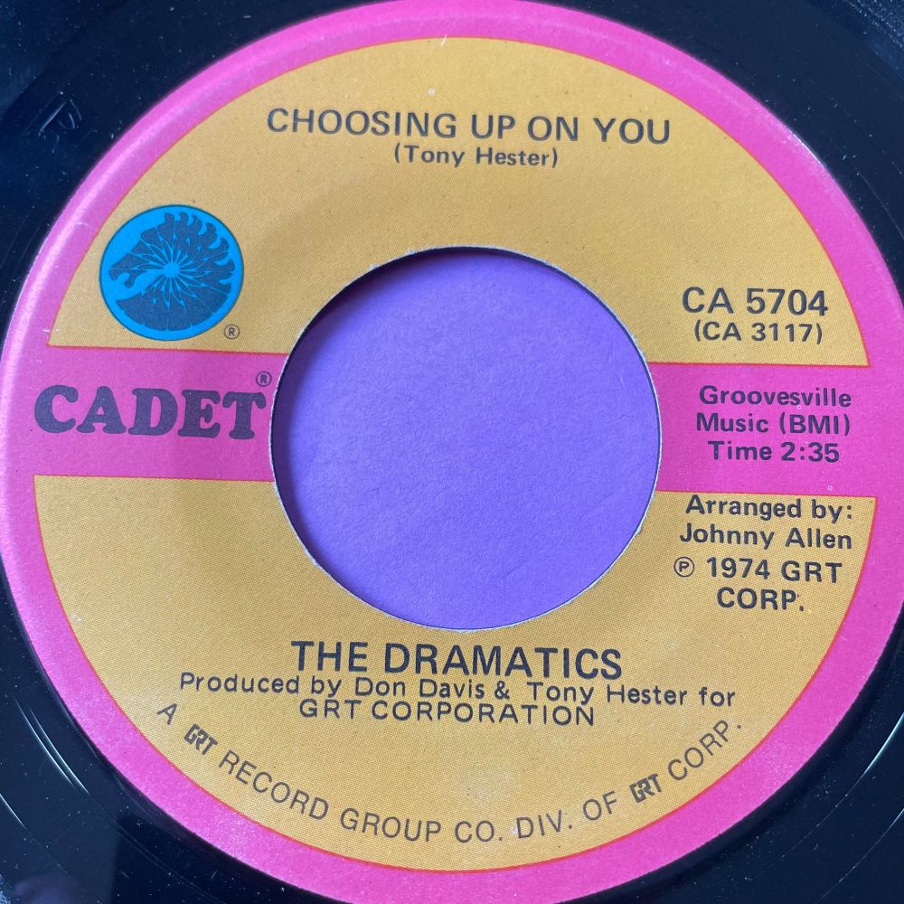 Dramatics-Choosing up on you-Cadet E+