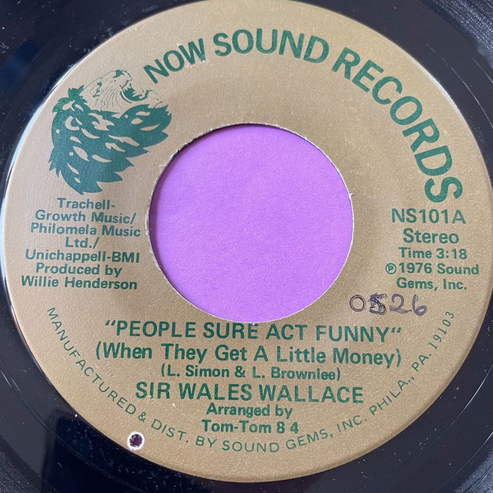Sir Wales Wallace-People sure act funny-New SoundE+