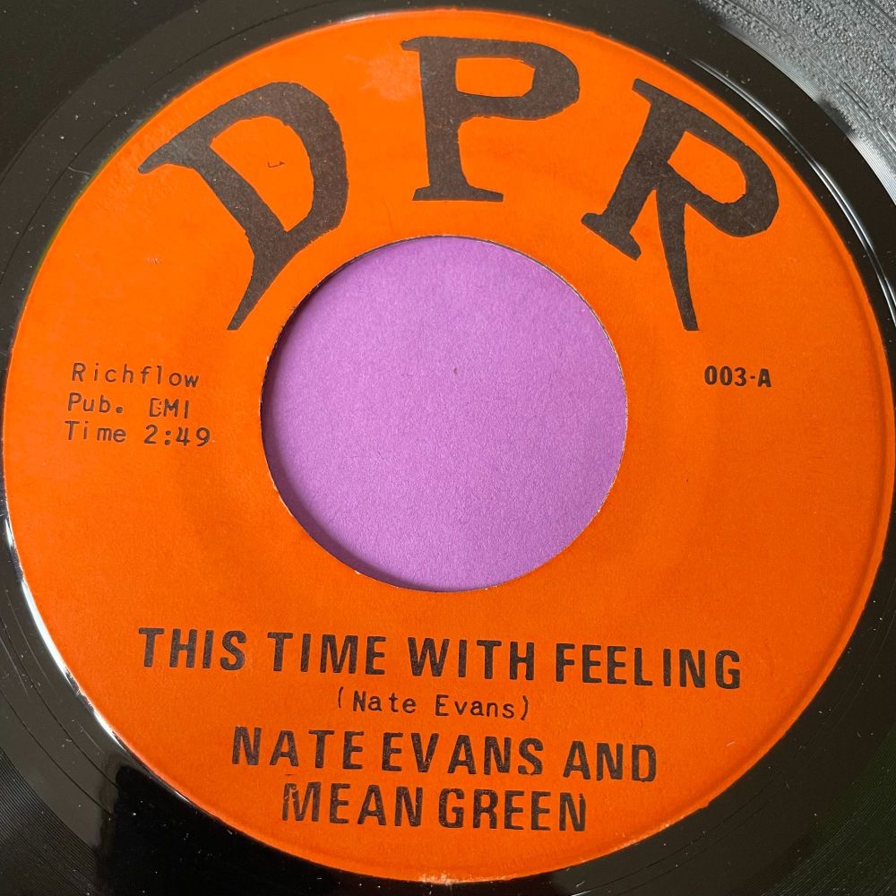 Nate Evans and Mean Green-This time with feeling/ The look on your face-DPR