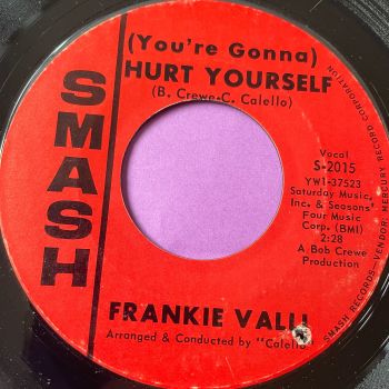 Frankie Valli-Hurt yourself-Smash E+