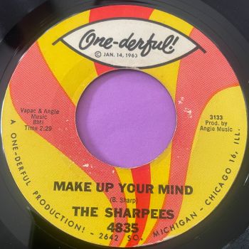Sharpees-Make up your mind-One-derful E