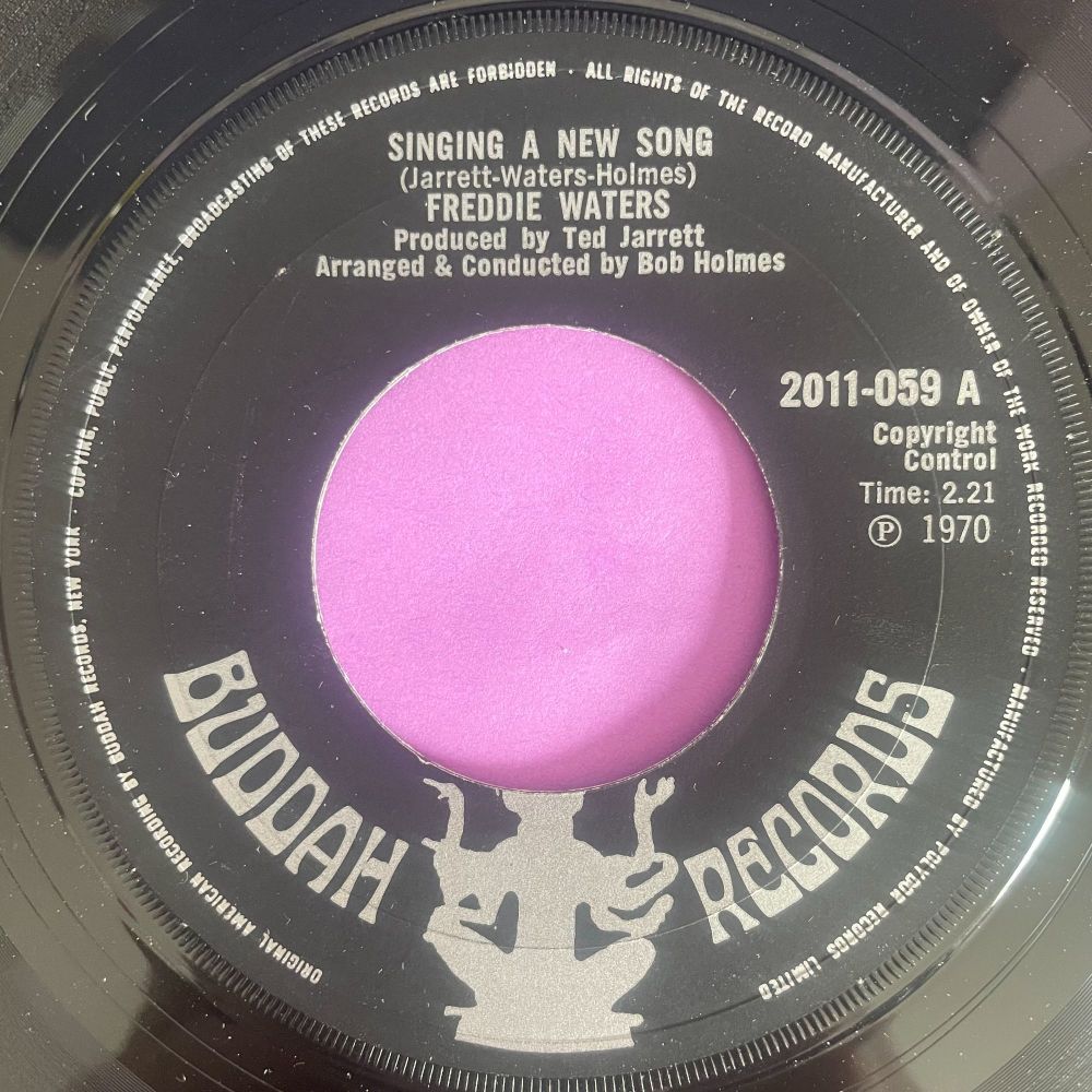 Freddie Waters-Singing a new song-UK Buddah E+