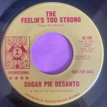 Sugar Pie DeSanto-The feelin's too strong-Soul Clock E+