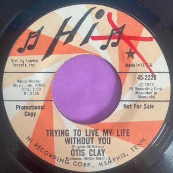Otis Clay-Trying to live my life without you-Hi Demo E+