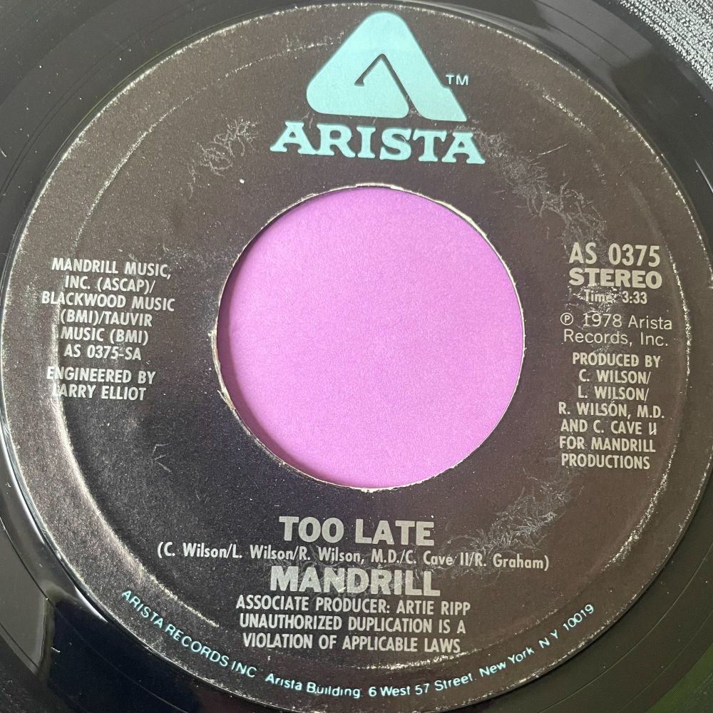 Mandrill-Too late-Arista E+