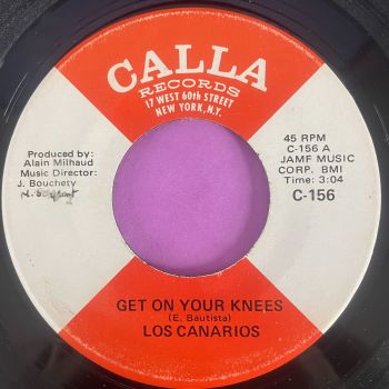 Los Canarios-Get on your knees-Calla E+
