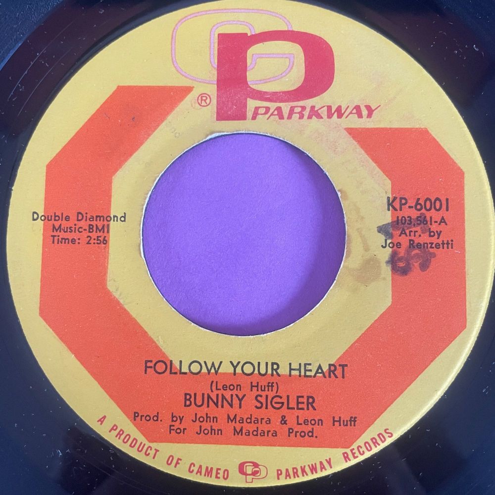 Bunny Sigler-Follow your heart-Parkway wol E+