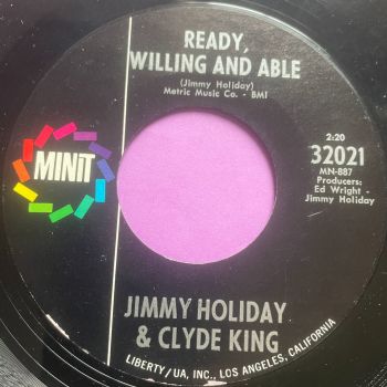 Jimmy Holiday & Clyde King-Ready willing and able-Minit E+