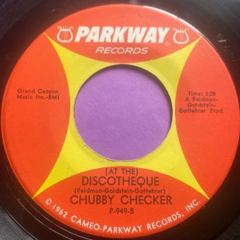 Chubby Checker-Discotheque-Parkway E+