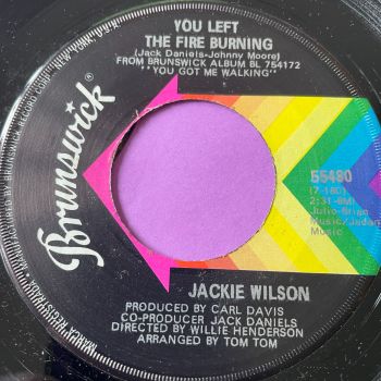 Jackie Wilson-You left the fire burning-Brunswick E+