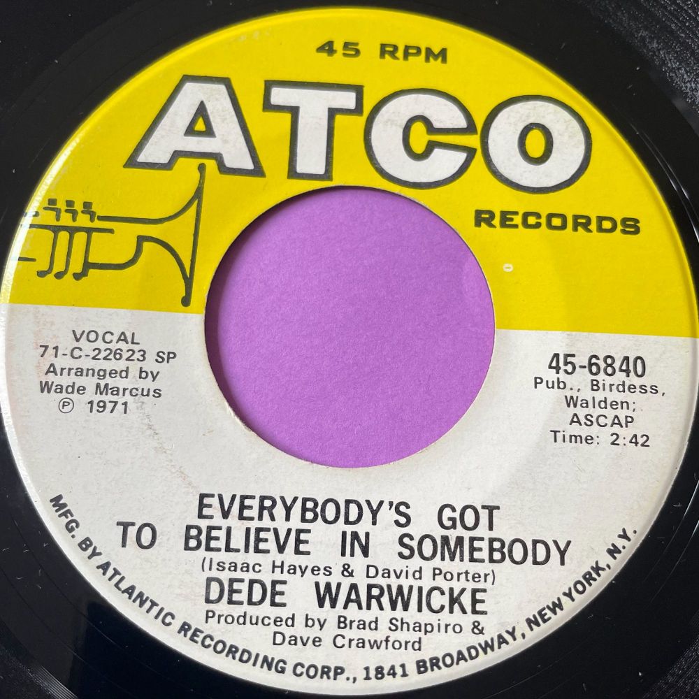Dede Warwick-Everybody's got to believe in somebody-Atco E+