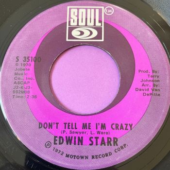 Edwin Starr-Don't tell me I'm crazy-Soul E+