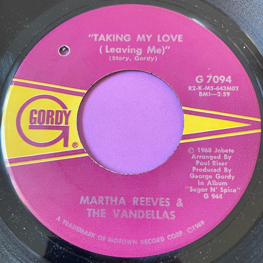 Martha Reeves-Taking my love and leaving me-Gordy E+