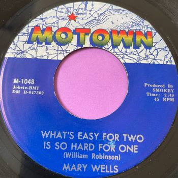 Mary Wells-What's easy for two is hard for one-Motown E+