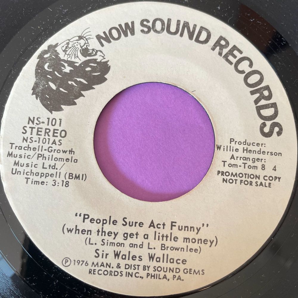 Sir Wales Wallace-People sure act funny-Now Sound WD E+