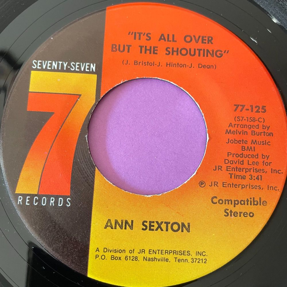 Ann Sexton-It's all over but the shouting-Seventy Seven E+