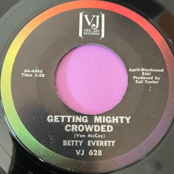 Betty Everett-Getting mighty crowded-VJ E+