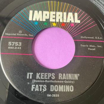 Fats Domino-It keeps rainin'-Imperial E+