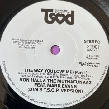 Ron Hall and the Muthafunkaz-The way you love me-TSOD E+