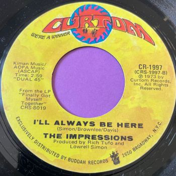 Impressions-I'll always be here-Curtom E+