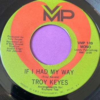 Troy Keys-If I had my way-VMP E