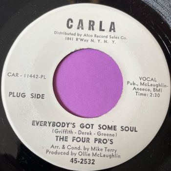 Four Pro's-Everybody's got some soul/You can't keep a good man down-Carla WD E+