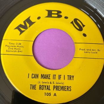 Royal Premiers-I can make it if I try-MBS E+