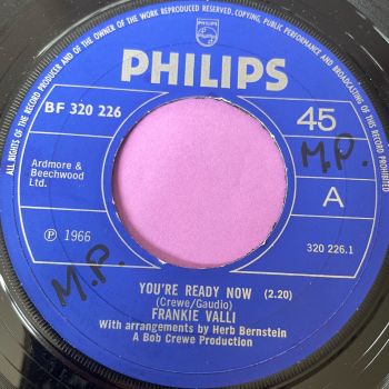Frankie Valli-You're ready now-UK Philips vg+
