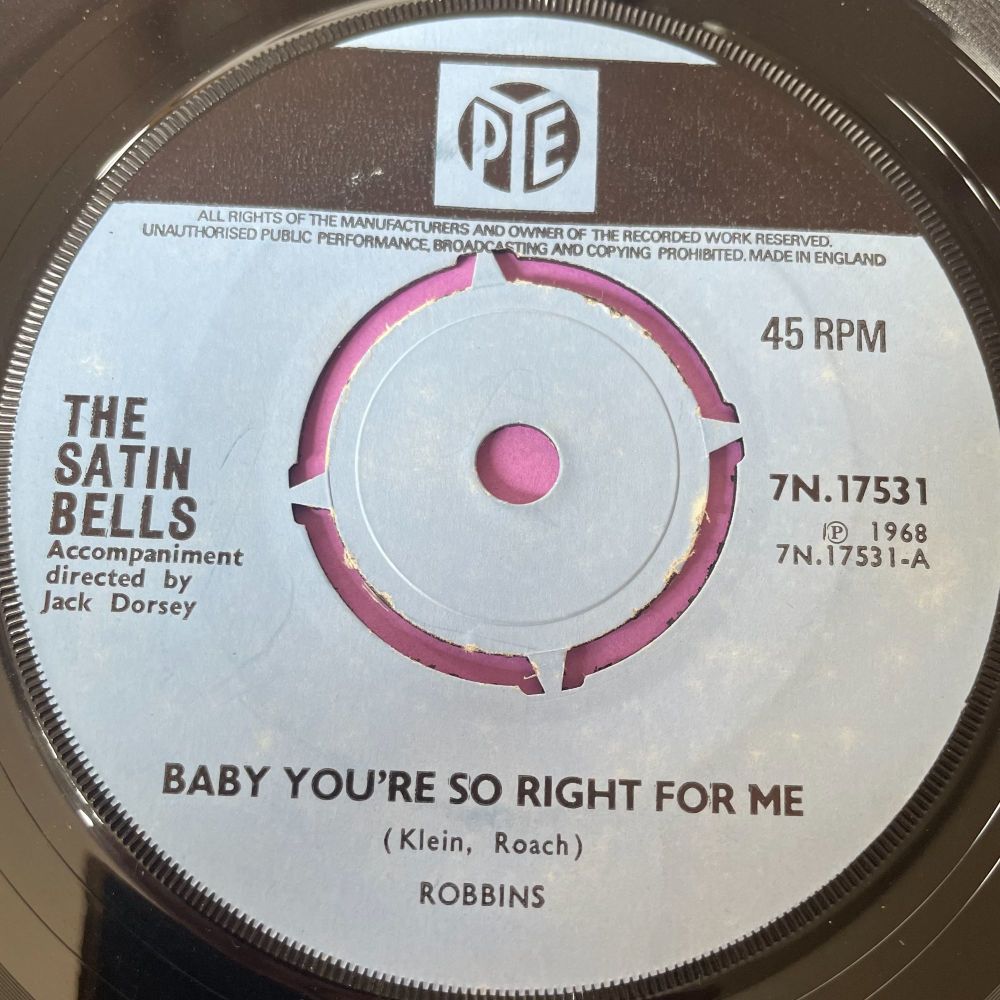 Satin Bells-Baby you're so right for me-UK Pye E