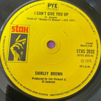 Shirley Brown-I can't give you up-UK Stax E+