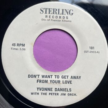 Yvonne Daniels-Don't want to get away from your love-Sterling R E
