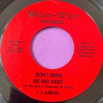 J.J Barnes-Don't bring me bad news-Ric-Tic E