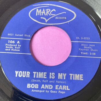 Bob and Earl-Your time is my time-Marc E+