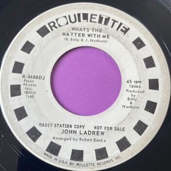 John Ladrew-What's the matter with me-Roulette WD vg+