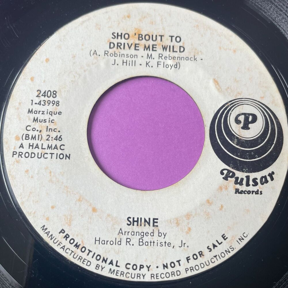 Shine-Sho 'bout to drive me wild-Pulsar WD E