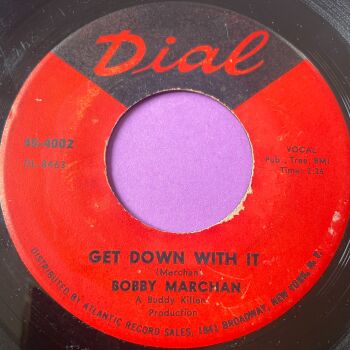 Bobby Marchan-Get down with it-Dial E