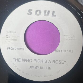 Jimmy Ruffin-He who picks a rose-Soul R E+