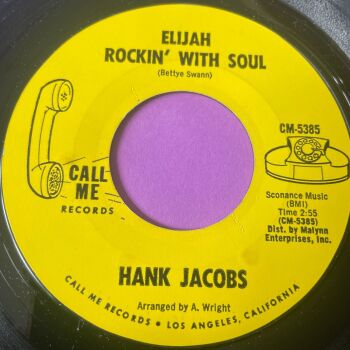 Hank Jacobs-Elijah rockin' with soul-Call Me R E+