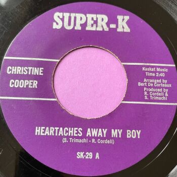 Christine Cooper-Heartaches away my boy-Super K R E