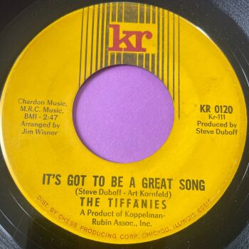 Tiffanies-It's got to be  agreat song-KR vg+