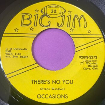 Occasions-There's no you-Big Jim E+