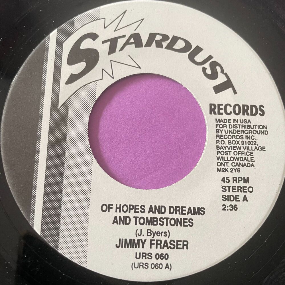 Jimmy Fraser-Of hopes and dreams and tombstones-Stardust R E