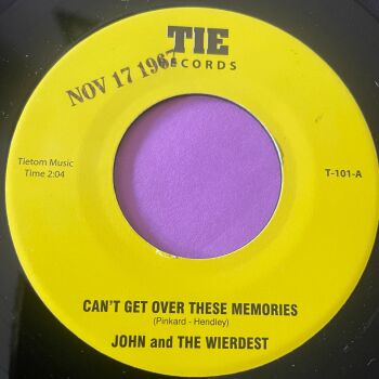John and the Weirdest-Can't get over these memories-Tie R E+