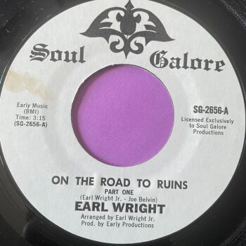 Earl Wrights-On the road to ruins-Soul Galore E+