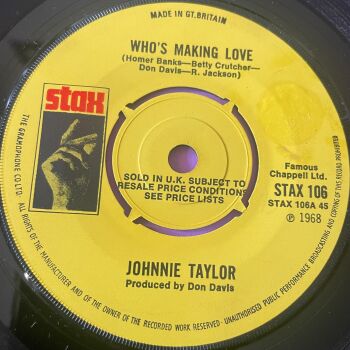 Johnnie Taylor-Who's making love-UK Stax E+