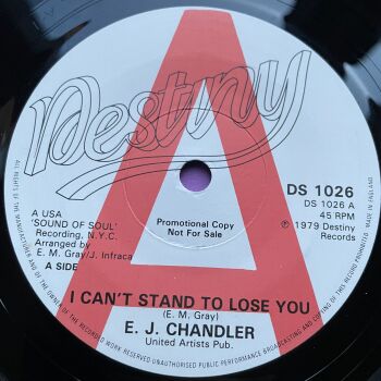 E.J Chandler-I can't stand to lose you-UK Destiny E+