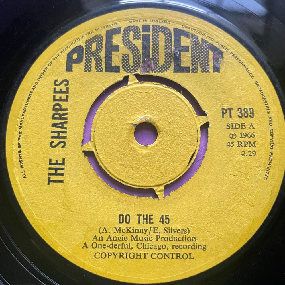 Sharpees-Do the 45/ Make up your mind-UK President E+