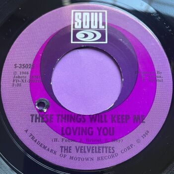 Velvelettes-These things will keep me loving you-Soul E+